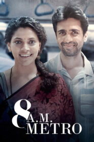8.A.M Metro (2023) Hindi HD