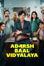 Adarsh Baal Vidyalaya (2026) Hindi Season 1 Complete AMZN