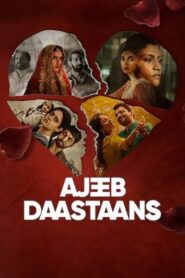 Ajeeb Daastaans (2021) Hindi HD Netflix