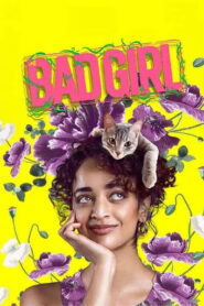 Bad Girl (2025) Hindi HD JioHotstar