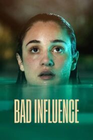 Bad Influence (2025) Hindi Dubbed Netflix