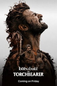 Bahubali: The Torch Bearer (2026) Hindi Season 1 Complete Netflix