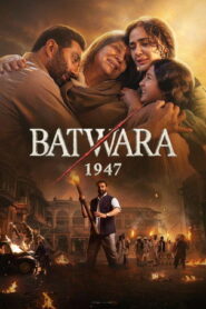 Batwara 1947 (2026) Hindi HDTC