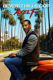 Beverly Hills Cop: Axel F (2024) Hindi Dubbed Netflix