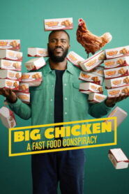 Big Chicken: A Fast Food Conspiracy (2026) Hindi Dubbed Netflix
