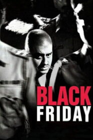 Black Friday (2004) Hindi HD