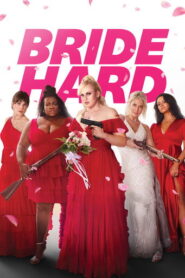 Bride Hard (2025) Hindi Dubbed JioHotstar