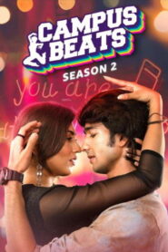 Campus Beats (2026) Hindi Season 7 Complete AMZN