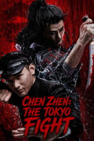 Chen Zhen – The Tokyo Fight (2019) Hindi Dubbed