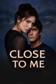 Close to Me (2025) Hindi Dubbed AMZN