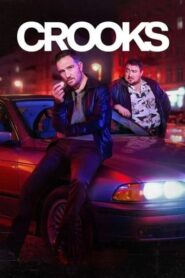 Crooks (2026) Hindi Season 2 Complete Netflix