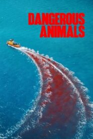 Dangerous Animals (2025) Hindi Dubbed LionsgatePlay
