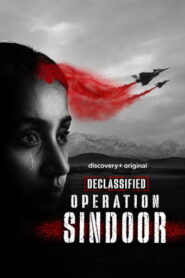 Declassified: Operation Sindoor (2026) Hindi Season 1 Complete