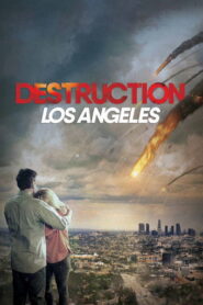 Destruction Los Angeles (2017) Hindi Dubbed
