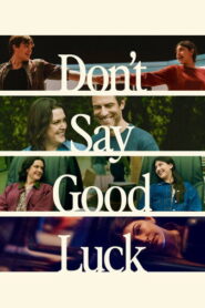 Dont Say Good Luck (2026) Hindi Dubbed Netflix