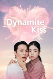 Dynamite Kiss (2025) Hindi Season 1 Complete