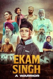 Ekam Singh: A Warrior (2025) Punjabi HD