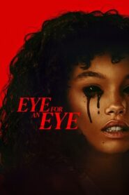 Eye for an Eye (2025) Hindi Dubbed JioHotstar