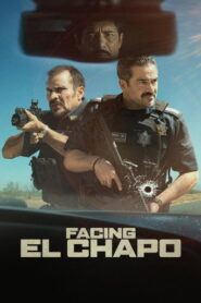 Facing El Chapo (2026) Hindi Dubbed Netflix