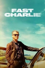 Fast Charlie (2023) Hindi Dubbed