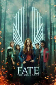 Fate: The Winx Saga (2022) Hindi Season 2 Complete Netflix