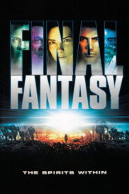 Final Fantasy: The Spirits Within (2001) Hindi Dubbed