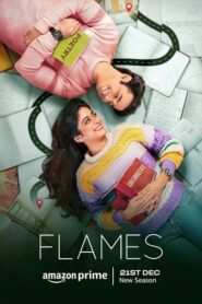 Flames (2022) Hindi Season 3 Complete