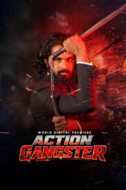 Action Gangster (2024) Hindi Dubbed