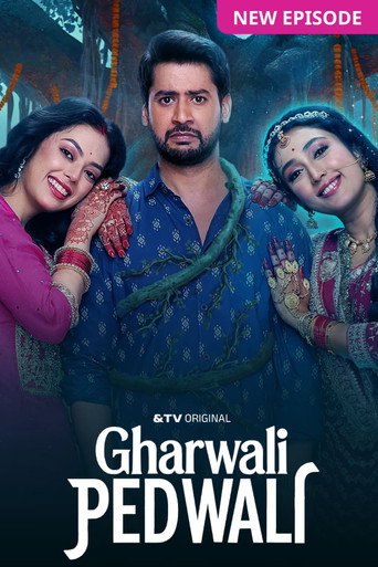 Gharwali Pedwali (2025) Hindi Season 1 Complete Poster
