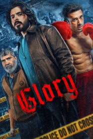 Glory (2026) Hindi Season 1 Complete Netflix