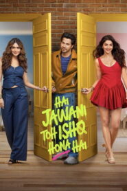 Hai Jawani Toh Ishq Hona Hai (2026) Hindi HD