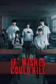 If Wishes Could Kill (2026) Hindi Season 1 Complete Netflix