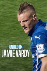 Untold UK Jamie Vardy (2026) Hindi Dubbed HD Netflix