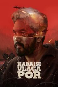 Kadaisi Ulaga Por (2024) Hindi Dubbed AMZN