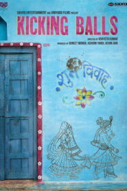 Kicking Balls (2021) Hindi HD WavesPB
