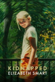 Kidnapped: Elizabeth Smart (2026) Hindi Dubbed Netflix