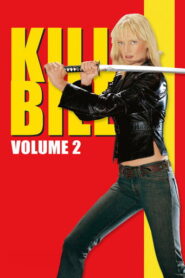 Kill Bill: Vol 2 (2004) Hindi Dubbed