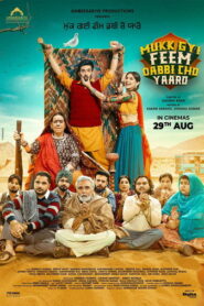 Mukk Gyi Feem Dabbi Cho Yaaro (2025) Punjabi HD KableOne