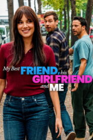 My Best Friend His Girlfriend and Me (2026) Hindi Dubbed Netflix