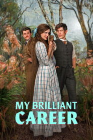 My Brilliant Career (2026) Hindi Season 1 Complete Netflix