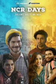 NCR Days (2022) Hindi Season 1 Complete
