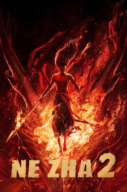 Ne Zha 2 (2025) Hindi Dubbed
