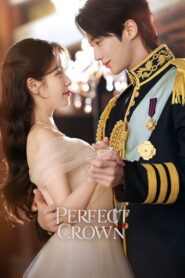 Perfect Crown (2026) Hindi Season 1 Complete