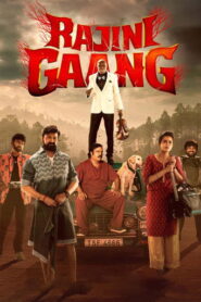 Rajini Gaang (2025) Hindi Dubbed