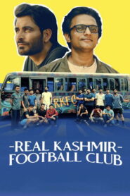 Real Kashmir Football Club (2025) Hindi Season 1 Complete SonyLiv