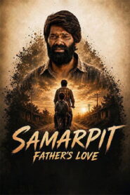 Samarpit Father’s Love (2026) Hindi HDTC