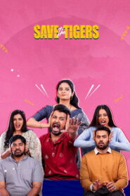 Save the Tigers (2026) Hindi Season 3 Complete JioHotstar