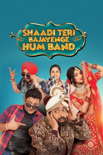 Shaadi Teri Bajayenge Hum Band (2018) Hindi HD Poster