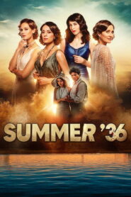 Summer 36 (2026) Hindi Season 1 Complete Netflix