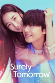 Surely Tomorrow (2025) Hindi Season 1 Complete